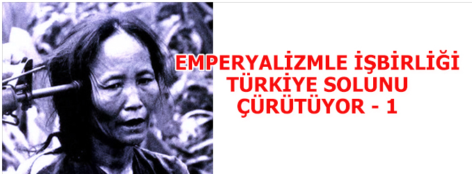 Levent Yakış: Emperyalizmle işbirliği Türkiye solunu çürütüyor öldürüyor - I